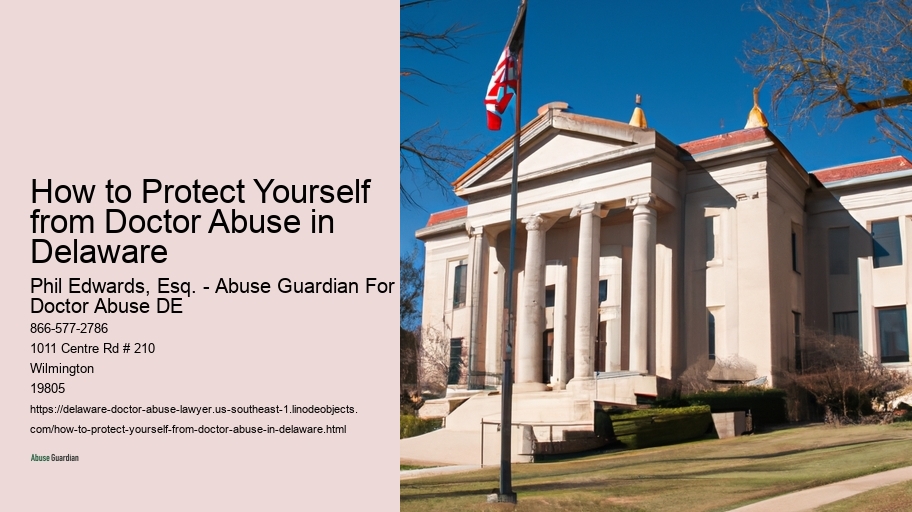 How to Protect Yourself from Doctor Abuse in Delaware 